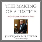 The Making Of A Justice: Reflections Unabridged John Paul Stevens AUDIO BOOK CD