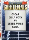 OSCAR DE LA HOYA VS JESSE JAMES LEIJA & GATTI VS PATTERSON + U/CARDS BOXING DVD
