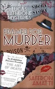 Framed For Murder (Lucas Rathbone Mysteries)