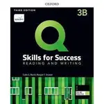 <姆斯>Q：SKILLS FOR SUCCESS (第三版) READING AND WRITING 半冊課本 3B <華通書坊/姆斯>