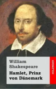 Hamlet Prinz von DAnemark, Shakespeare New 9781482722550 Fast Free Shipping-,