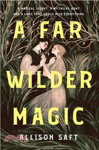 在飛比找三民網路書店優惠-A Far Wilder Magic