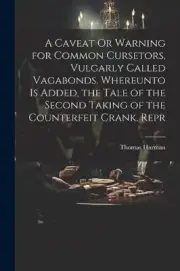 Harman - A Caveat Or Warning for Common Cursetors Vulgarly Called Vag - S555z