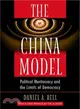 The China Model ─ Political Meritocracy and the Limits of Democracy