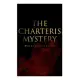 The Charteris Mystery: A Murder Thriller