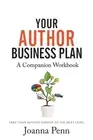 Joanna Penn Your Author Business Plan. Companion Workbook (Paperback)