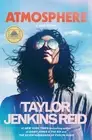 Atmosphere: A GMA Book Club Pick: A Love Story -- Taylor Jenkins Reid - Hardcove