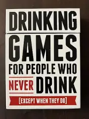 **Drinking Games For People Who Never Drink [Except When They Do]** L@@K