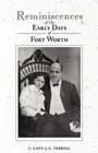 Reminiscences Of The Early Days In Fort Worth