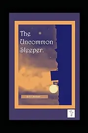 [Stuart Rushworth] The Uncommon Sleeper