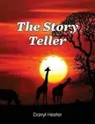 The Story Teller by Hester, Darryl -Paperback
