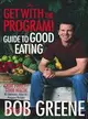 The Get With the Program! Guide to Good Eating ─ Great Food for Good Health