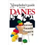 XENOPHOBE’S GUIDE TO THE DANES