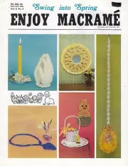 Enjoy Macrame March/April 1980 Vol. 4 No. 2 Newsletter Spring Easter Patterns