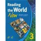 Reading the World Now 3 (with CD)(English Version)/Rob Jordens, Jeff Zeter 文鶴書店 Crane Publishing