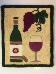 WINE LOVERS! Rug Hooked Wall Hanging- Wine Bottle, Glass, & Grapes- 13.5"x16.5"