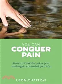 在飛比找三民網路書店優惠-You Can Conquer Pain ─ How to 