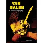 VAN HALEN A VISUAL BIOGRAPHY