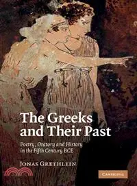 在飛比找三民網路書店優惠-The Greeks and Their Past:Poet