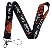 If You Can Read This Bring Me Some Pizza Joke Funny Humor Love Italian Lanyard