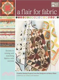 在飛比找三民網路書店優惠-A Flair for Fabric ― Creative 