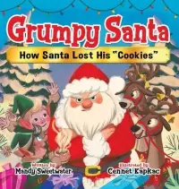在飛比找博客來優惠-Grumpy Santa: How Santa Lost H