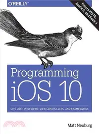 在飛比找三民網路書店優惠-Programming iOS 10 ─ Dive Deep