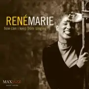 How Can I Keep from Singing? by René Marie SEALED CD DIGIPAK (24)