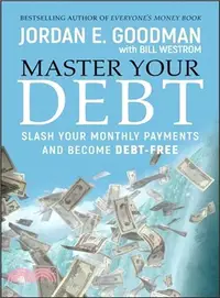 在飛比找三民網路書店優惠-Master Your Debt: Slash Your M