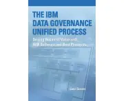 The IBM Data Governance Unified Process