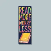 Read More Worry Less Laminated Bookmark Gift for book lovers