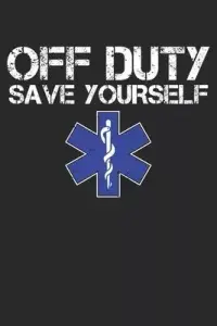 在飛比找博客來優惠-Off Duty Save Yourself: EMS Jo