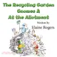 The Recycling Garden Gnomes and At the Allotment
