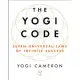 The Yogi Code: Seven Universal Laws of Infinite Success