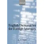 ENGLISH DICTIONARIES FOR FOREIGN LEARNERS: A HISTORY