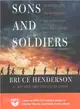 Sons and Soldiers ─ The Untold Story of the Jews Who Escaped the Nazis and Returned With the U.S. Army to Fight Hitler