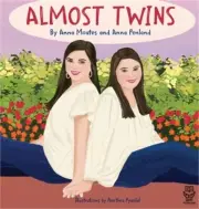 Almost Twins: A Story about Friendship and Inclusion (Hardback or Cased Book)