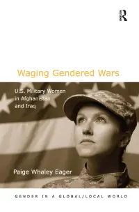 在飛比找博客來優惠-Waging Gendered Wars: U.S. Mil