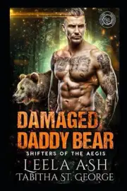 Damaged Daddy Bear by Tabitha St George Paperback Book