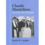 THE LIFE AND THOUGHT OF CLAUDE MONTEFIORE: HIS LIFE AND THOUGHT