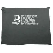 My Computer Goes Down On Me More Often Than My Girlfriend Funny Gym Sports Towel