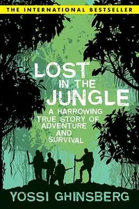 在飛比找誠品線上優惠-Lost in the Jungle: A Harrowin