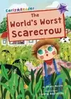 Jenny Moore The World's Worst Scarecrow (Paperback) Maverick Early Readers