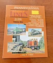 Pennsylvania Short Lines in Color, Vol. 1 by Gary R Carlson HC New 1st Printing