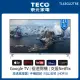 【TECO 東元】43型 4K+Android液晶顯示器(TL43GU2TRE)