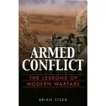 ARMED CONFLICT: THE LESSONS OF MODERN WARFARE