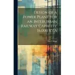 DESIGN OF A POWER PLANT FOR AN INTERURBAN RAILWAY CAPACITY 16,000 KVA