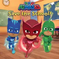 在飛比找博客來優惠-PJ Masks Save the School!