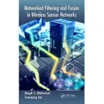 NETWORKED FILTERING AND FUSION IN WIRELESS SENSOR NETWORKS