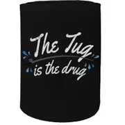 Alcohol Stubby Holder - The Tug Is The Drug Fishing Fish Bait - Funny Novelty Birthday Gift Joke Beer